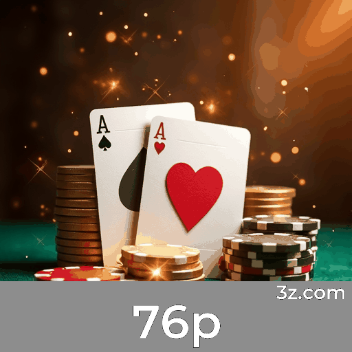 76p: Seu Cassino Online Seguro e Confiável
